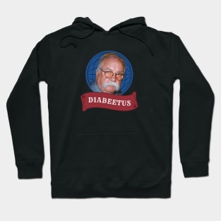 Diabeetus - Wilford Brimley Hoodie